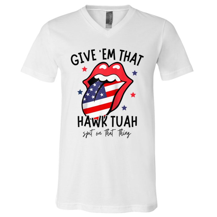 Hawk Tuah 24 Spit On That Thang Tees Hb Hawk Tuah Spit On That Thang V-Neck T-Shirt