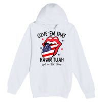 Hawk Tuah 24 Spit On That Thang Tees Hb Hawk Tuah Spit On That Thang Premium Pullover Hoodie