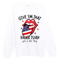 Hawk Tuah 24 Spit On That Thang Tees Hb Hawk Tuah Spit On That Thang Premium Crewneck Sweatshirt