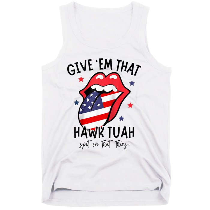 Hawk Tuah 24 Spit On That Thang Tees Hb Hawk Tuah Spit On That Thang Tank Top