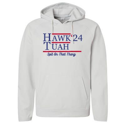 Hawk Tuah 24 Spit On That Thang Performance Fleece Hoodie