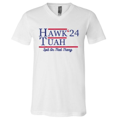 Hawk Tuah 24 Spit On That Thang V-Neck T-Shirt