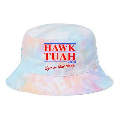 Hawk Tuah 24 Spit On That Thang Tie Dye Newport Bucket Hat