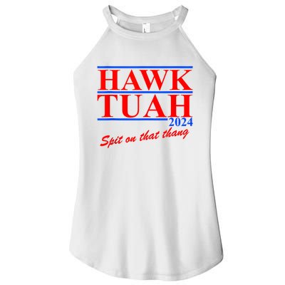 Hawk Tuah 24 Spit On That Thang Women’s Perfect Tri Rocker Tank