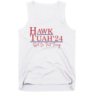 Hawk Tuah 24 Spit On That Thang Tank Top