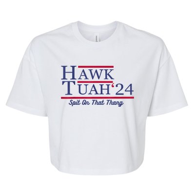 Hawk Tuah 24 Spit On That Thang Gift Bella+Canvas Jersey Crop Tee