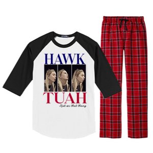 Hawk Tuah 24 Spit On That Thang Raglan Sleeve Pajama Set