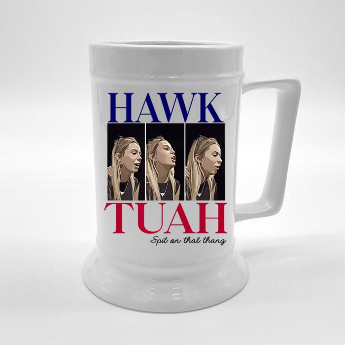 Hawk Tuah 24 Spit On That Thang Beer Stein