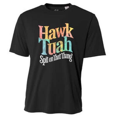 Hawk Tuah 24 Spit On That Thang Vibe 2024 Cooling Performance Crew T-Shirt