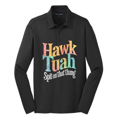 Hawk Tuah 24 Spit On That Thang Vibe 2024 Silk Touch Performance Long Sleeve Polo