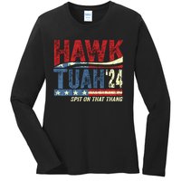 Hawk Tuah 24 Spit On That Thang Ladies Long Sleeve Shirt