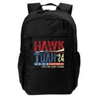 Hawk Tuah 24 Spit On That Thang Hawk Tuah 2024 Funny Viral Design Daily Commute Backpack