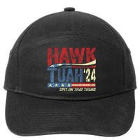 Hawk Tuah 24 Spit On That Thang Hawk Tuah 2024 Funny Viral Design 7-Panel Snapback Hat