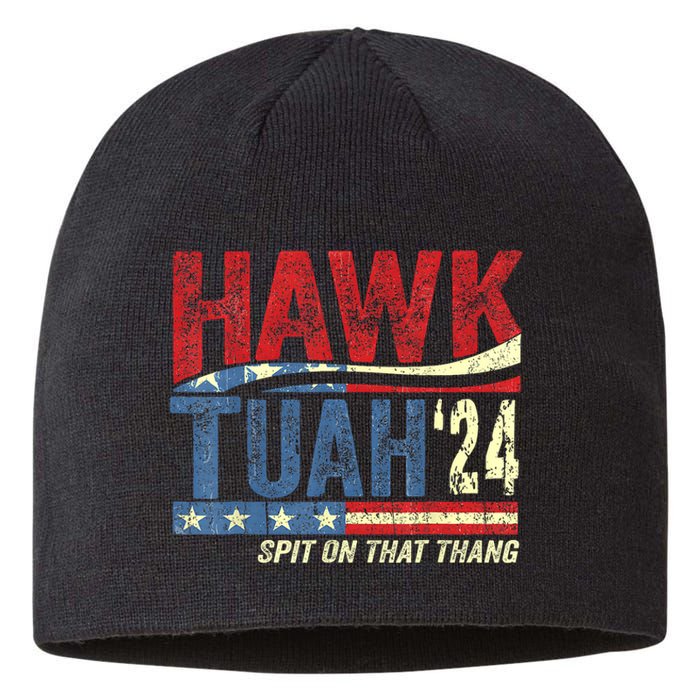 Hawk Tuah 24 Spit On That Thang Hawk Tuah 2024 Funny Viral Design Sustainable Beanie