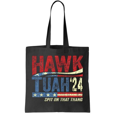 Hawk Tuah 24 Spit On That Thang Hawk Tuah 2024 Funny Viral Design Tote Bag