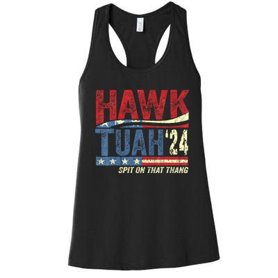 Hawk Tuah 24 Spit On That Thang Hawk Tuah 2024 Funny Viral Design Women's Racerback Tank