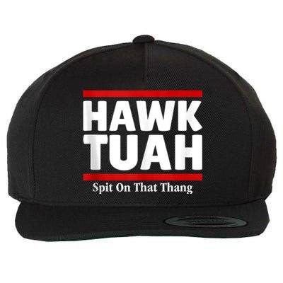 Hawk Tuah 24 Spit On That Thang Wool Snapback Cap