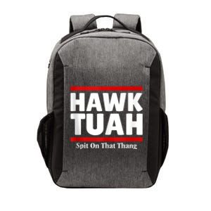 Hawk Tuah 24 Spit On That Thang Vector Backpack