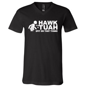 Hawk Tuah 24 Spit On That Thang V-Neck T-Shirt