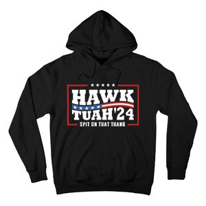 Hawk Tush 24 Spit On That Thing Retro Political President Hoodie