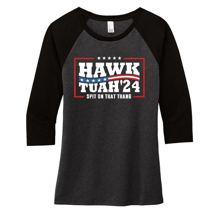 Hawk Tush 24 Spit On That Thing Retro Political President Women's Tri-Blend 3/4-Sleeve Raglan Shirt