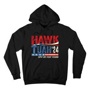 Hawk Tuah 24 Spit On That Thang Usa Flag Tall Hoodie