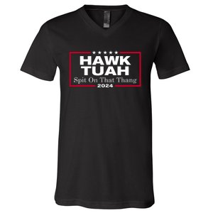 Hawk Tuah 24 Spit On That Thang V-Neck T-Shirt