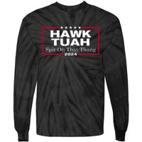 Hawk Tuah 24 Spit On That Thang Tie-Dye Long Sleeve Shirt