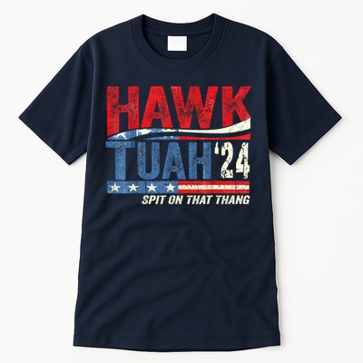 Hawk Tuah 24 Spit On That Thang American Flag Gift Tall T-Shirt