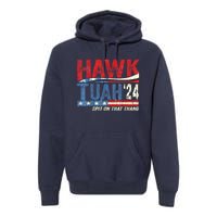 Hawk Tuah 24 Spit On That Thang American Flag Gift Premium Hoodie