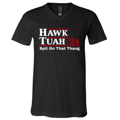 Hawk Tuah 24 Spit On That Thang Funny Saying V-Neck T-Shirt