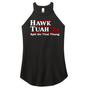 Hawk Tuah 24 Spit On That Thang Funny Saying Women's Perfect Tri Rocker Tank