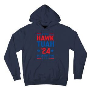 Hawk Tuah 24 Spit On That Thang Cute Design Tall Hoodie