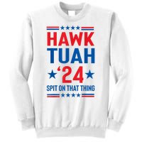 Hawk Tuah 24 Spit On That Thang Cute Design Sweatshirt