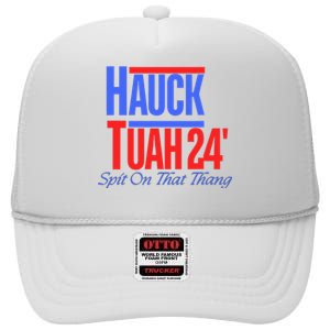 Hauck Tuah 24 Spit On That Thang High Crown Mesh Back Trucker Hat