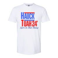 Hauck Tuah 24 Spit On That Thang Softstyle CVC T-Shirt