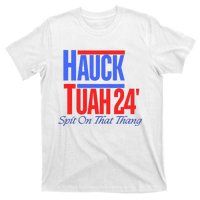 Hauck Tuah 24 Spit On That Thang T-Shirt