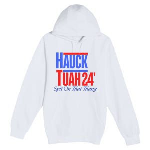 Hauck Tuah 24 Spit On That Thang Premium Pullover Hoodie