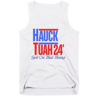 Hauck Tuah 24 Spit On That Thang Tank Top