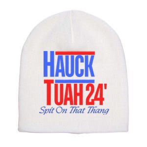 Hauck Tuah 24 Spit On That Thang Short Acrylic Beanie