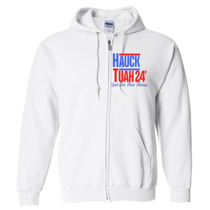 Hauck Tuah 24 Spit On That Thang Full Zip Hoodie