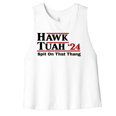 Hawk Tuah 24 Spit On That Thang Funny Saying Women's Racerback Cropped Tank