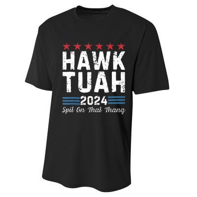 Hawk Tuah 24 Spit On That Thang Performance Sprint T-Shirt