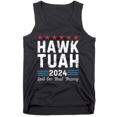 Hawk Tuah 24 Spit On That Thang Tank Top