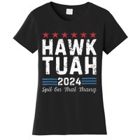 Hawk Tuah 24 Spit On That Thang Women's T-Shirt