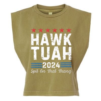 Hawk Tuah 24 Spit On That Thang Garment-Dyed Women's Muscle Tee