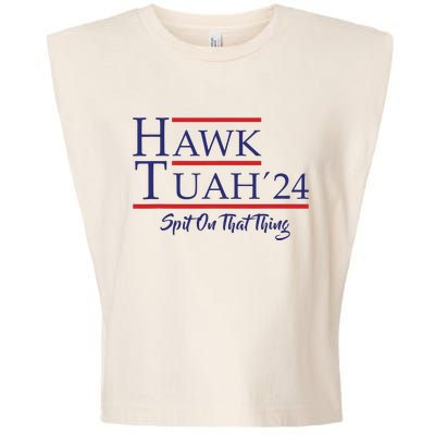 Hawk Tuah 24 Spit On That Thing Garment-Dyed Women's Muscle Tee