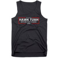 Hawk Tuah 24 Spit On That Thang Tank Top