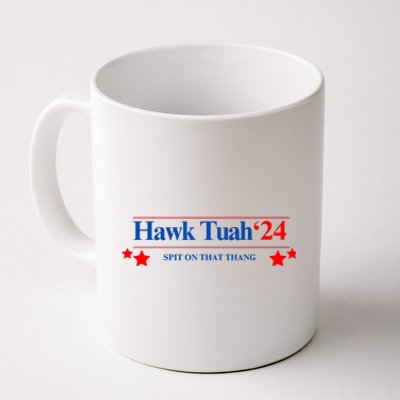 Hawk Tuah 24 Spit On That Thang Coffee Mug