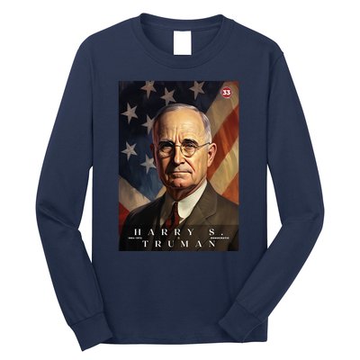 Harry Truman 33rd President Of The United States Portrait Long Sleeve Shirt